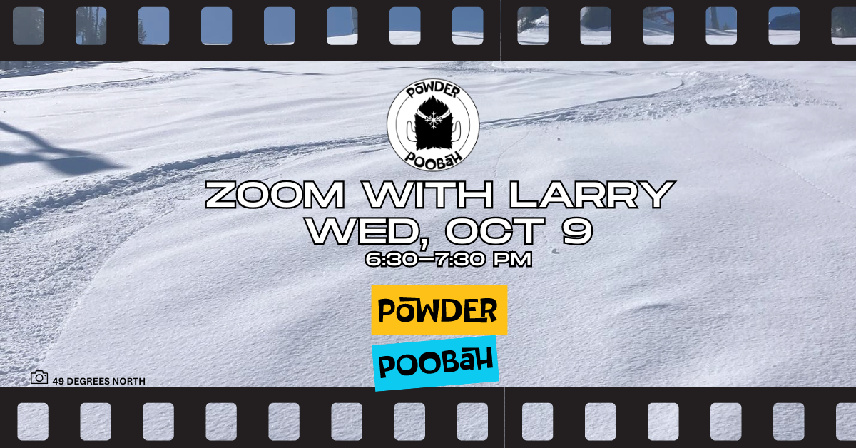 ZOOM Ask Larry - La Niña QandA with the Powder Poobah